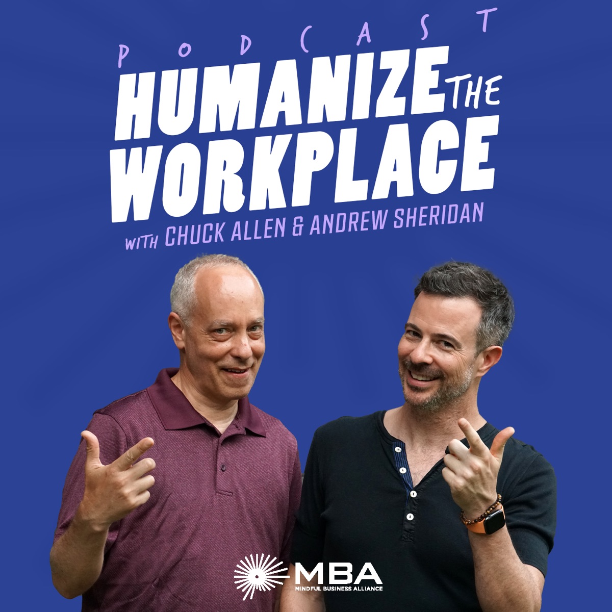 Humanize the Workplace podcast cover with hosts Chuck Allen and Andrew Sheridan